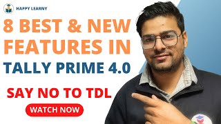 8 New Features in Tally Prime 4.0 | Tally Prime New Update Features