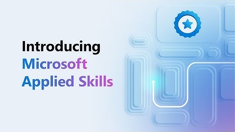Introducción a Microsoft Applied Skills Credentials!