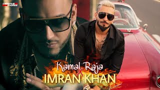 Kamal Raja x Imran Khan New Mashup 2022 (Creative Chores)