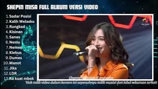 Shepin Misa Tanpa iklan, sadar posisi, kalih welasku, rungkad, kisinan, sanes, nemu, nemen, klebus