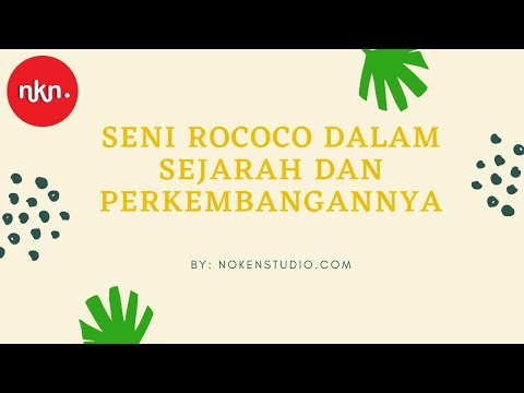 Video: Apakah maksud rococo dalam seni?