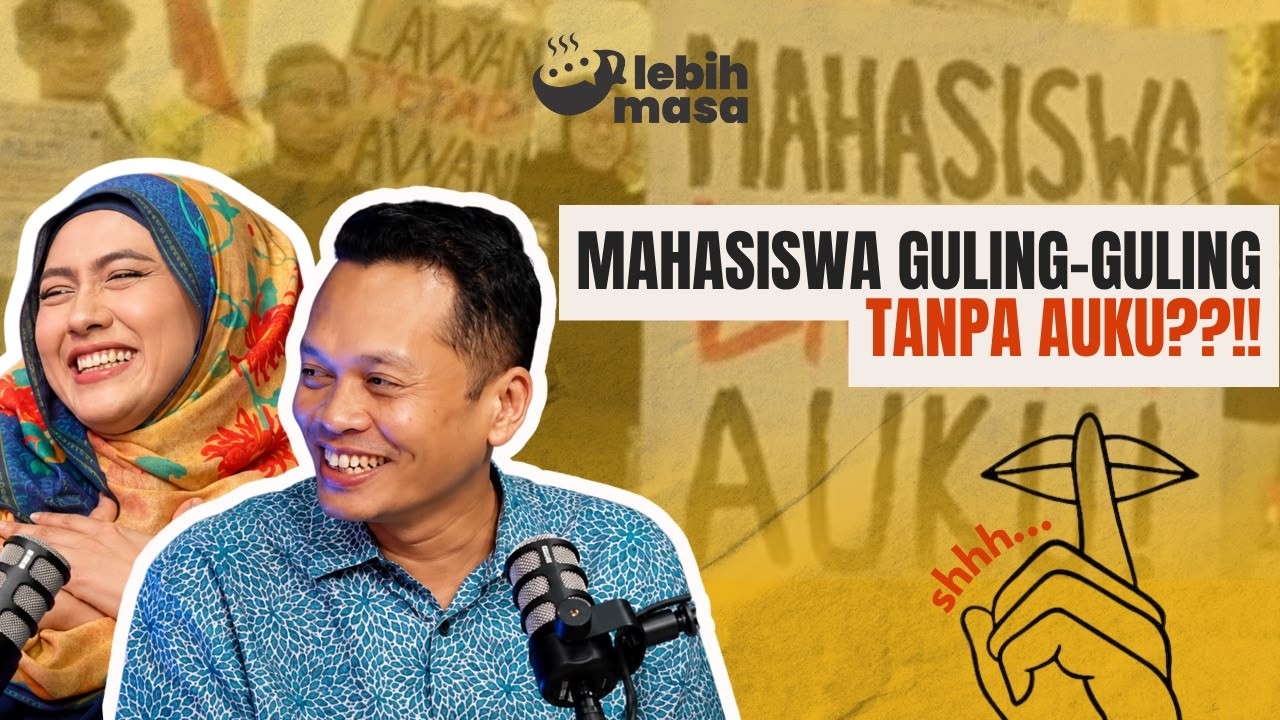 Thumbnail asal Lebih Masa episod 107, Apa Akan Jadi Pada Universiti, bersama Nik Nazmi dan Nani Roslan.