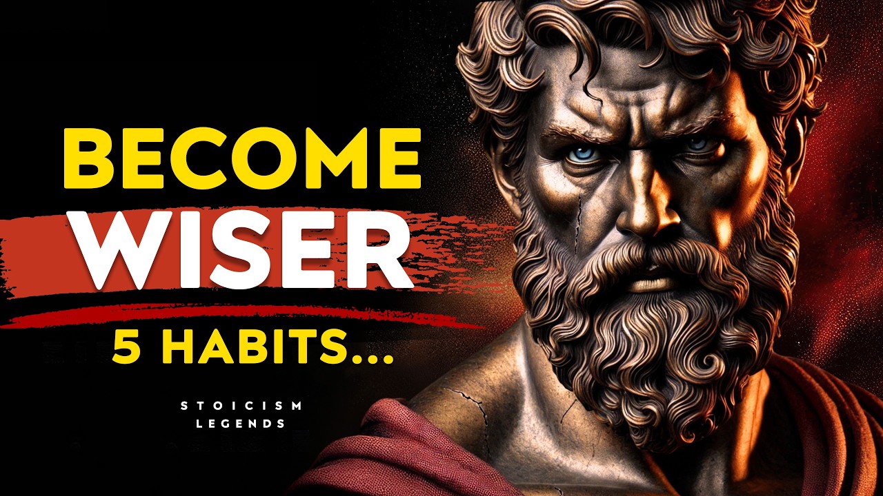 5 Stoic Habits That Will Make You Wiser | Stoicism Philosophy