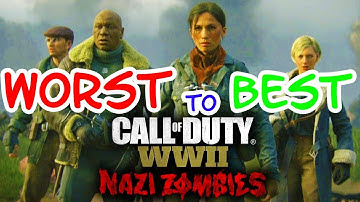 WWII ZOMBIES MAPS RANKED FROM WORST TO BEST