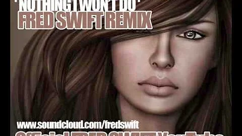 Fred Swift - There's Nothing I Won't Do