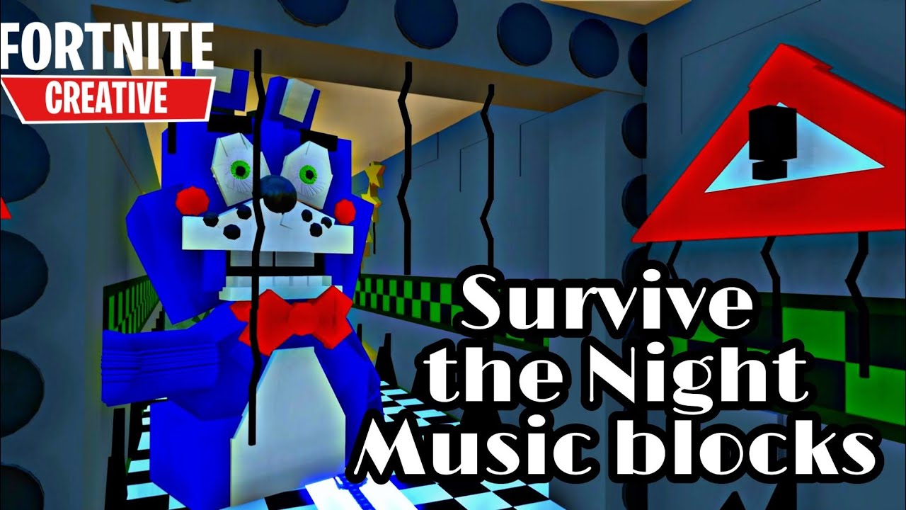 Survive The Night Fnaf 2 Song Fortnite Music Blocks Cover