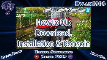 🚜 LS22 AutoDrive Howto 01: Download, Installation & Konsole
