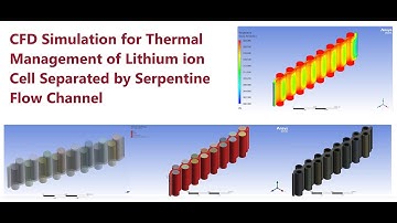 CFD Simulation for Thermal Management of Lithium-ion Cell Separated by Serpentine Flow Channel