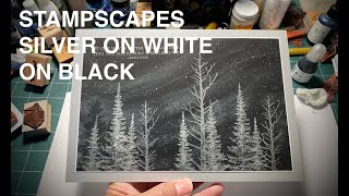 Stampscapes Lab: SILVER on WHITE on BLACK (faster version)