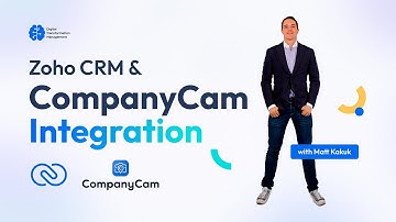 CompanyCam Zoho CRM Photo Sync - Digital Transformation Management