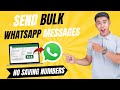 How to Send Bulk Messages Through WhatsApp Without Saving Numbers Using Excel