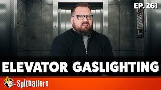 Elevator Gaslighting & The Worst Movies - Episode 261 - Spitballers Comedy Show