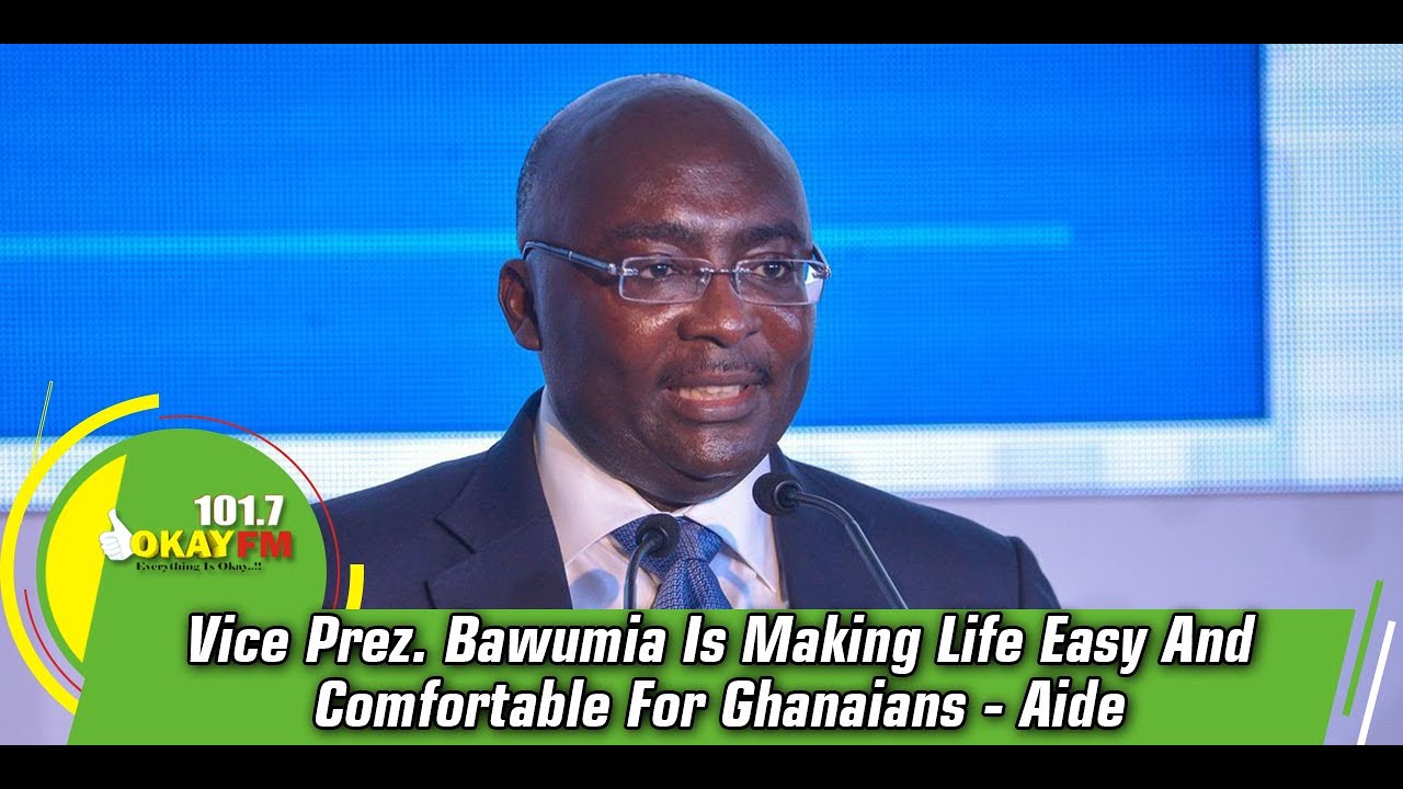 Vice Prez. Bawumia Is Making Life Easy And Comfortable For Ghanaians- Aide Vice Prez. Bawumia Is Making Life Easy And Comfortable For Ghanaians- Aide
