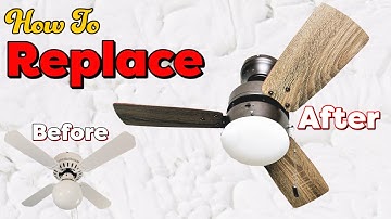 How To Replace Ceiling Fan Easy Simple