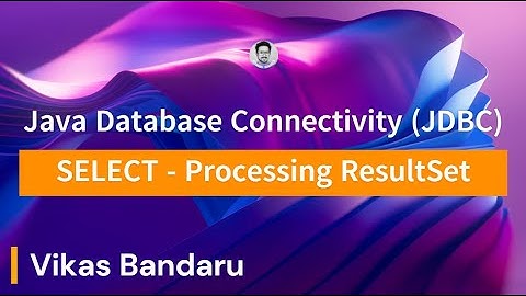 JDBC - What SELECT returns? Part 2