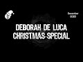 DEBORAH DE LUCA CHRISTMAS-SPECIAL 2020 TECHNO MIX | December | Gartengefluester