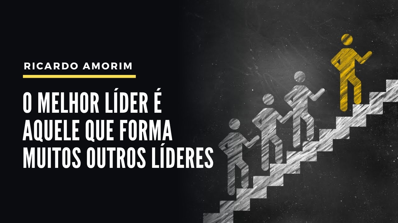 o-melhor-l-der-aquele-que-forma-muitos-outros-lideres-youtube