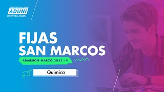 FIJAS SAN MARCOS 2023 - QUÍMICA