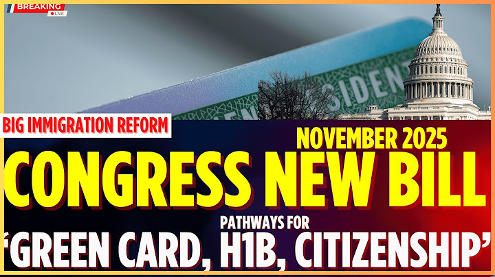 Congress's New IMMIGRATION REFORM Coming November 2025 | Green Card, Citizenship & H-1B Reforms. thumbnail