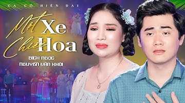 Ca Cổ Hiện Đại 2025💙MỘT CHIẾC XE HOA - Bích Ngọc ft Nguyễn Văn Khởi🎵Ca Cổ Hơi Dài Song Ca Hay Nhất