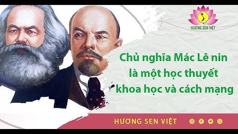 Lý luận mác lênin có phải đã lỗi thời năm 2024