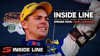 Episode 4: Craig Lowndes - Inside Line: Triple Eight Race Engineering [UNCENSORED] | Supercars 2022