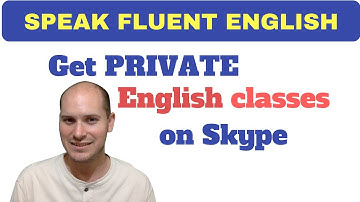Speak Fluent English - Private Classes on Skype with a Native Speaker