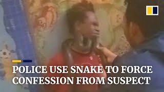 Police Use Snake To Force Confession From Suspect