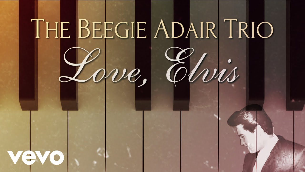 Beegie Adair - It's Now or Never (Visualizer) - YouTube