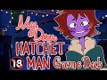 It’s a Hatchet…{~MDHM GameDub~}