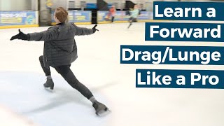 Learn the Forward Drag/Lunge on Ice Skates: Step-by-Step Tutorial for Beginners