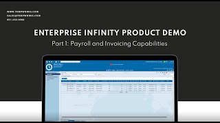 ENTERPRISE INFINITY DEMO: Payroll and Invoicing Capabilities