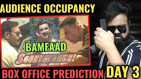 SOORYAVANSHI BLOCKBUSTER DAY 3 BOX OFFICE COLLECTION | PREDICTION | AUDIENCE OCCUPANCY |AKSHAY KUMAR
