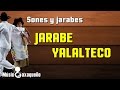 Jarabe yalalteco  sones y jarabes  msicoaxaqueo