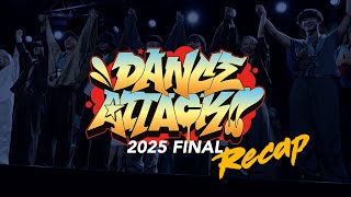 DANCE ATTACK!! 2025 FINAL RECAP