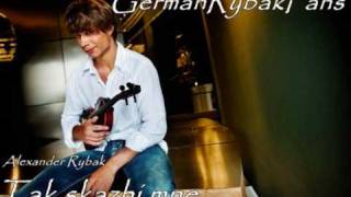 Video thumbnail of "Alexander Rybak - Tak skazhi mne [ German Subs. ]"