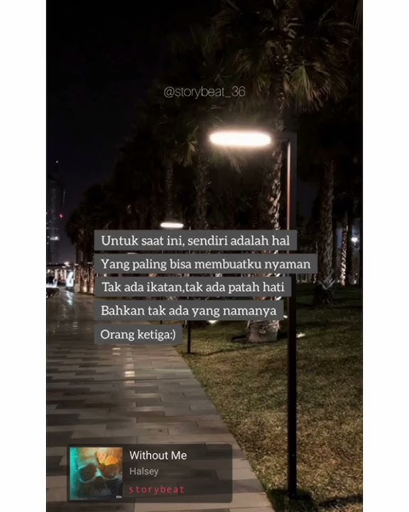 Story wa lagu without me tambah kata kata keren