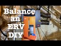 How to balance an ERV DIY Testo 405i Anamometer Honeywell VNT5150E1000 ERV