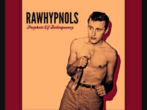 Rawhypnols — Rawhypnols - Watch Out For The Disco Man