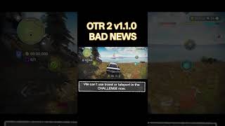 OTR 2 v1.1.0 Bad News #otr2 #offtheroad2 #gameplay #shorts