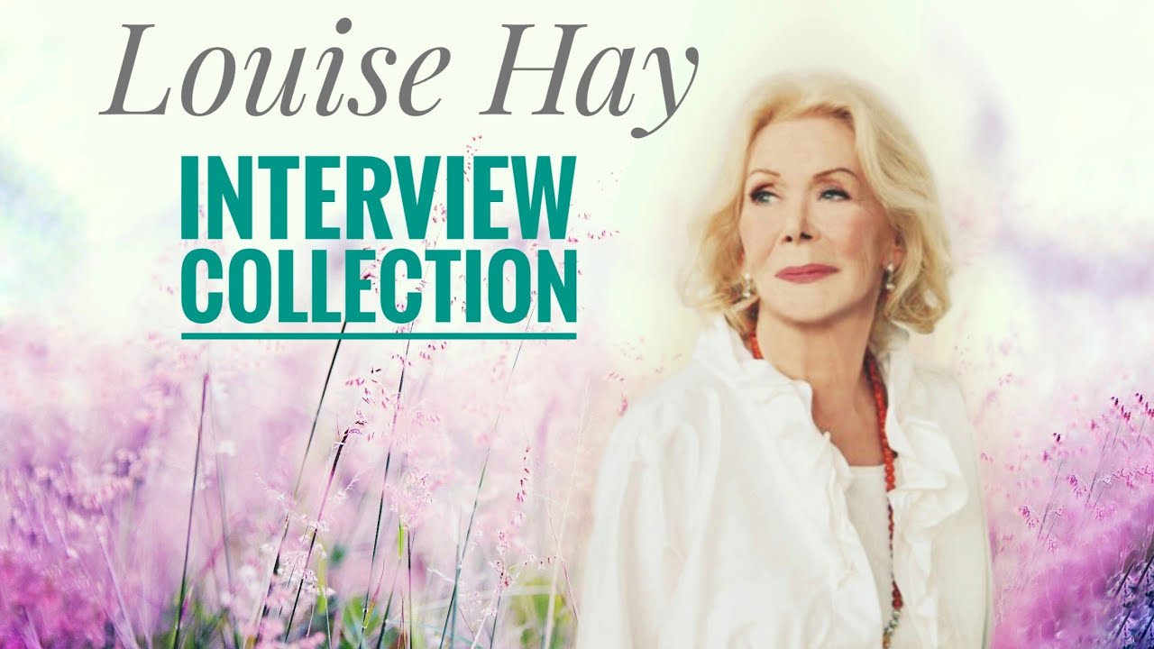 Louise Hay - Interview Collection - Law of Attraction 