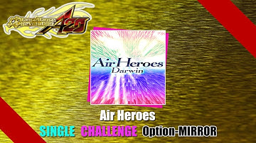 [DDR譜面動画]DDR 2013 Air Heroes SINGLE CHALLENGE MIRROR