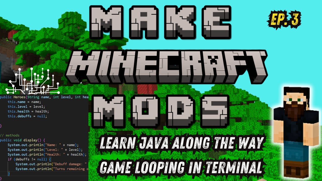 Let's Make Mods for Minecraft Ep.3 - Game looping with While Statements ...