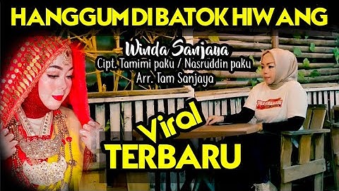 Lagu Lampung Terbaru - HANGGUM DIBATOK HIWANG - Cipt. Tamimi Paku / Nasruddin Paku - Winda Sanjaya