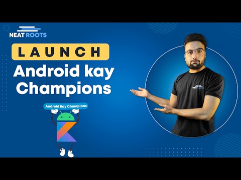 Android ky Champion  - Launch