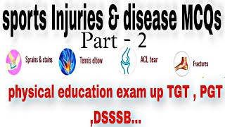 Sports Injuries & Disease MCQs Part -2 . physical education uptgt, pgt , Lt group etc. screenshot 5