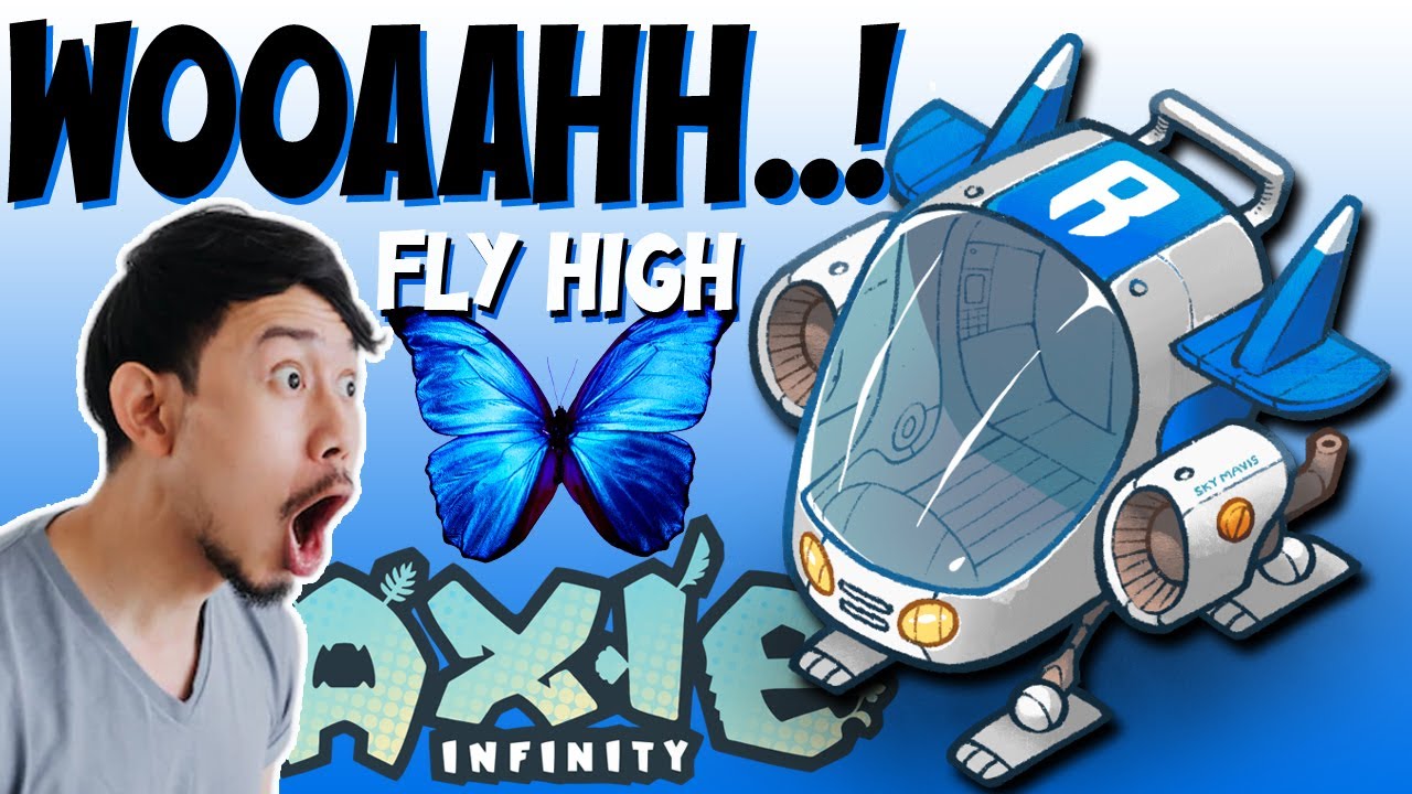 Fly High butterfly Axie Infinity February 9, 2022 UPDATE YouTube