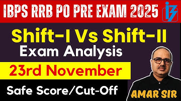 IBPS RRB PO Prelims 2025 | 23rd Nov | Shift 1 Vs Shift 2 ⚠️ Pattern Totally Changed | New Cut-Off 🔥