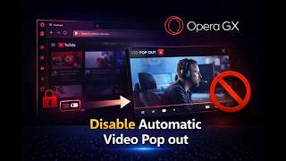 How to Disable Automatic Video Pop out in Opera GX Browser | GearUpWindows Tutorial