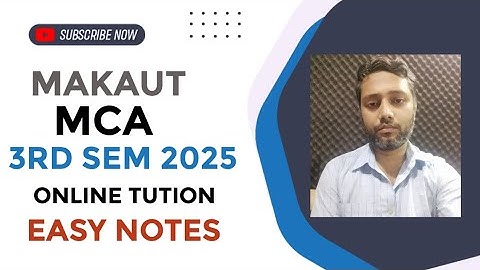 MAKAUT MCA 3RD SEM 2025 ONLINE TUITION | EASY NOTES | CALL @9875642353
